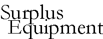 surplusequipment.gif (1751 bytes)